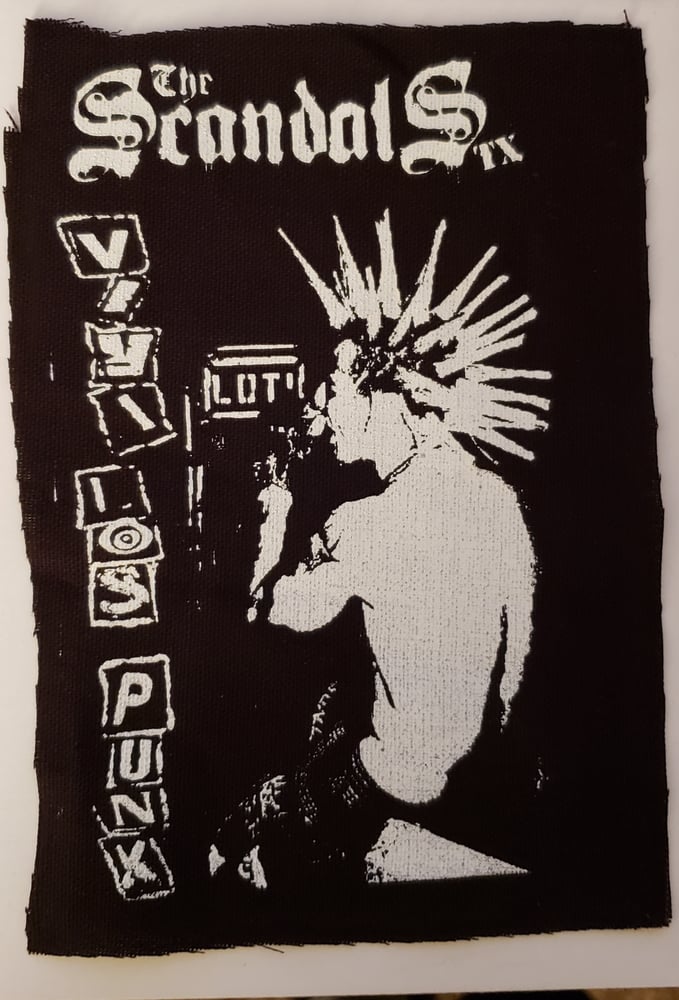 Image of The Scandals TX - Viva los Punx patch - DIY