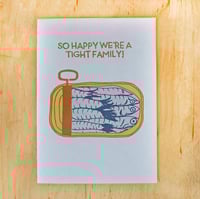 Tight Family Greeting Card