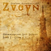 Image of Zvoyn - Onomatopeous Love Letters, Book I : Elisa [Temp OOS]
