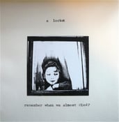 Image of ' remember when we almost died? ' album