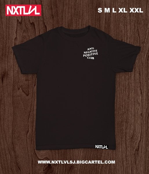 ANTI NEGATIVE POSITIVE CLUB TEE