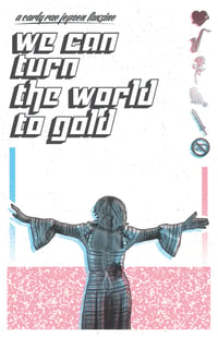 We Can Turn the World To Gold: A Carly Rae Jepsen Fanzine