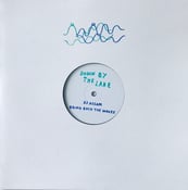 Image of Down By The Lake 05 - DJ Assam - Bring Back The Waves - 12"