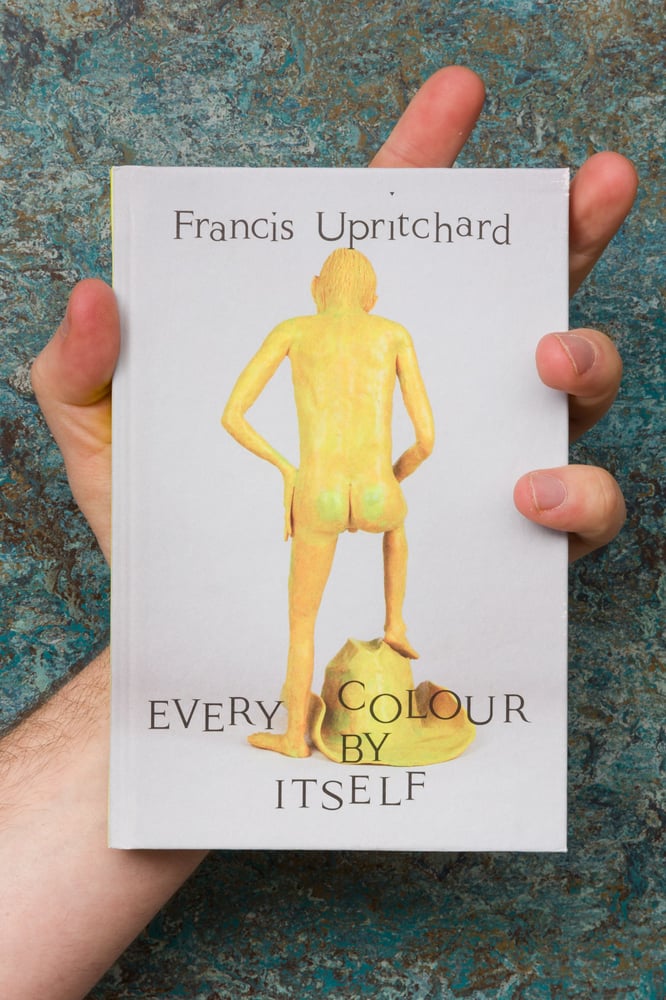Image of Every Colour by Itself <br>— Francis Upritchard