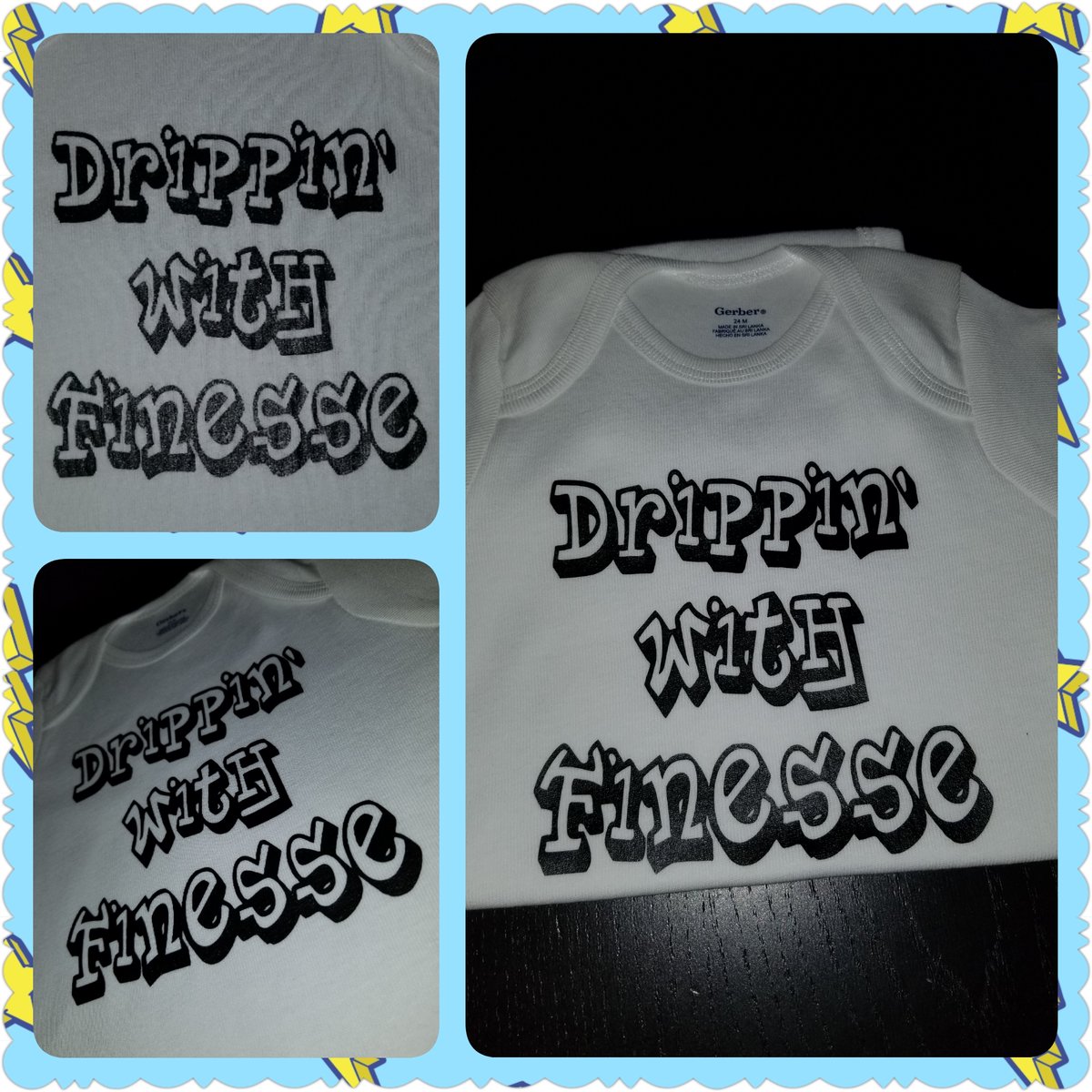Image of Drippin with Finesse Baby Bib, Onesie and/or Tee