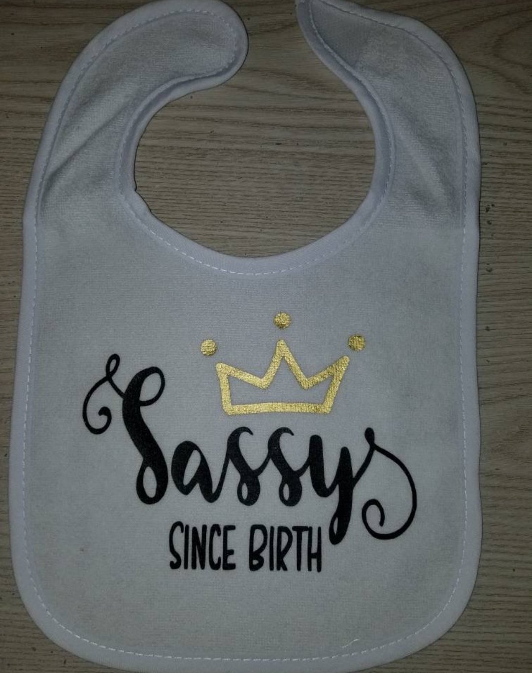 Image of Sassy Baby Bib, Onesie and/or Tee