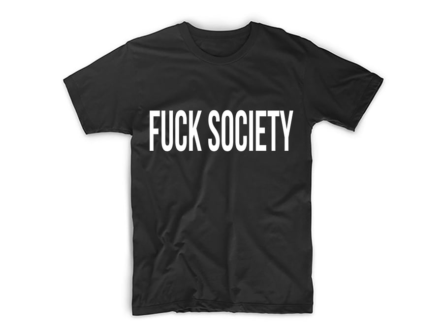 Image of Fuck Society