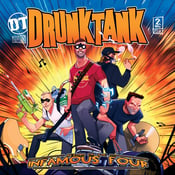 Image of DRUNKTANK - Return of the Infamous Four