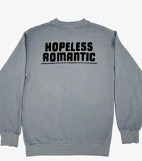 Image 2 of Hopeless Romantic Sweatshirt 
