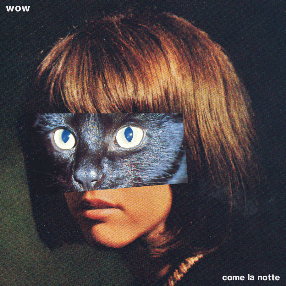 Image of WOW - Come La Notte (MDR030)