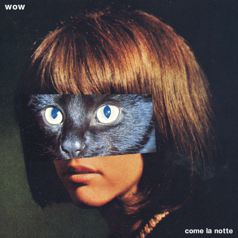 Image of WOW - Come La Notte (MDR030)