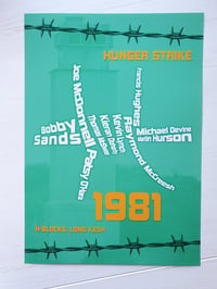 Image 1 of Long Kesh 1981 Hunger Strike A3 print.
