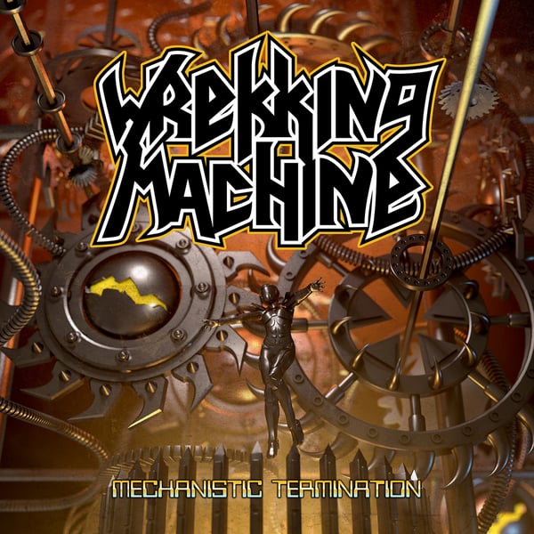 Image of WREKKING MACHINE - Mechanistic Termination (Deluxe Edition) 2xCD