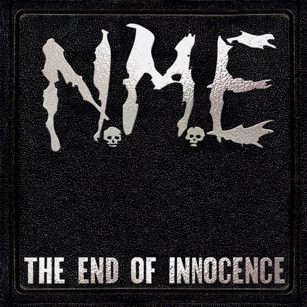 Image of N.M.E - The End Of Innocence [Bootcamp Series #43]