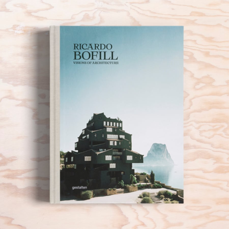 Image of RICARDO BOFILL <br><br>Visions of Architecture <br> Gestalten <br><br>