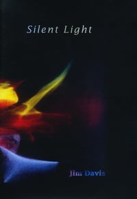 Silent Light, by Jim Davis