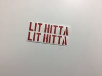 Image 3 of Lit Hitta Sticker Pack 