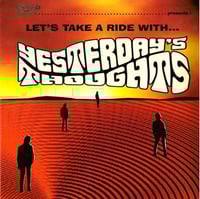 Yesterday's Thoughts - Let's Take A Ride With...12" vinyl LP