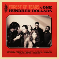 ONE HUNDRED DOLLARS - "Forest of Tears" Vinyl LP