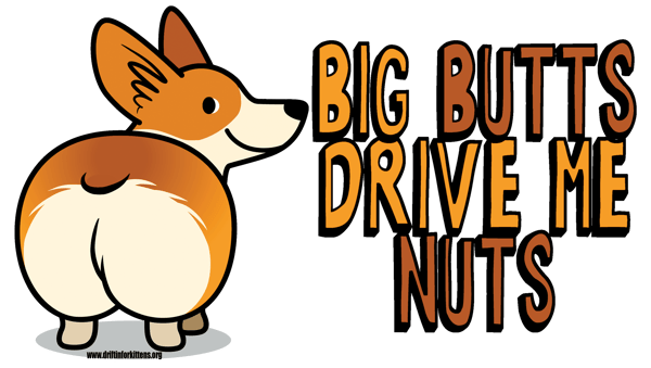 Image of Big Butts Drive Me NUTS Sticker