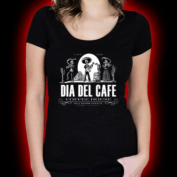 Image of Dia Del Cafe - Coffee House ( Ladies ) shirt