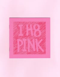 Image 1 of I H8 Pink Zine