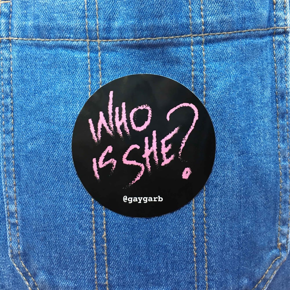 Image of Who Is She? Sticker