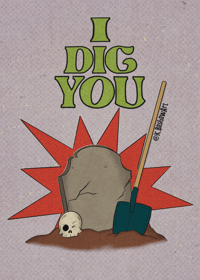 Image of I Dig You 5x7 Print