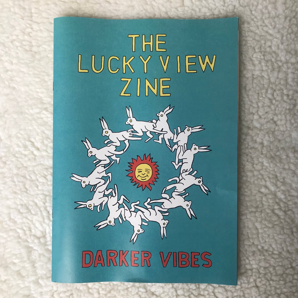 Image of THE LUCKY VIEW ZINE -DARKER VIBES-