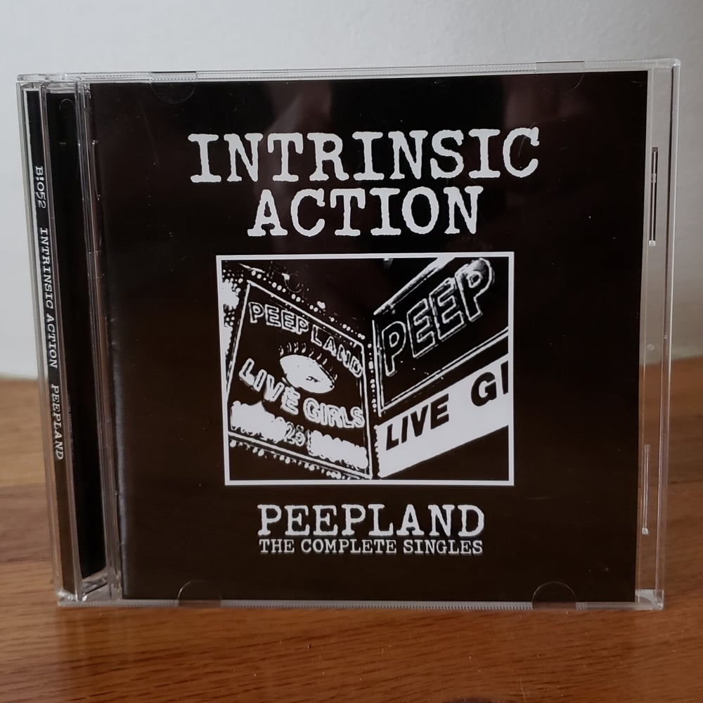 B!052 Intrinsic Action "Peepland: The Complete Singles" CD 