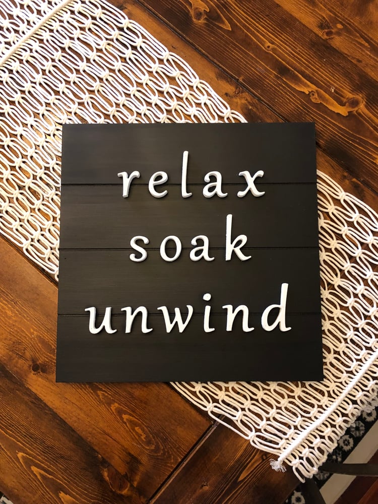 Image of Relax  soak unwind 