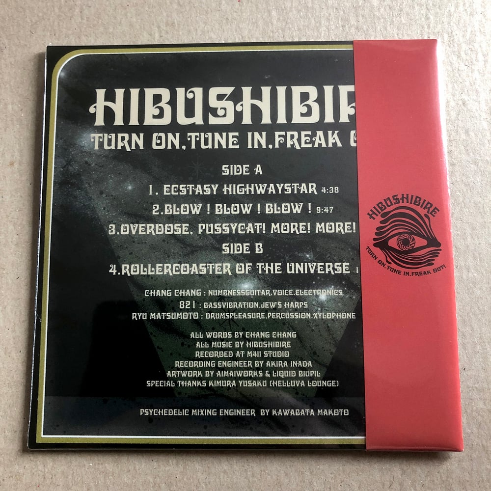 HIBUSHIBIRE 'Turn On, Tune In, Freak Out!' Japanese CD w/OBI