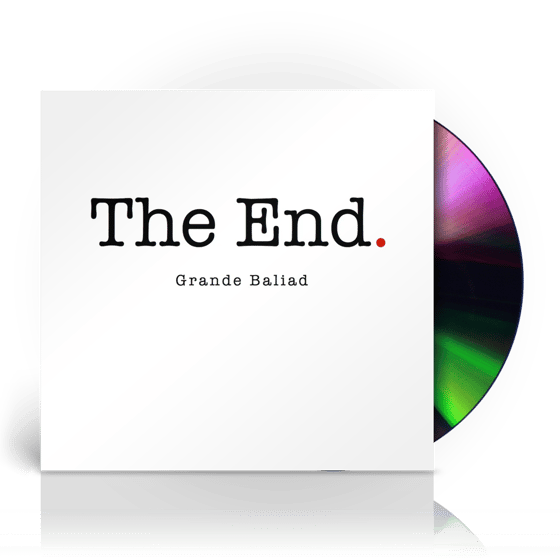 Image of The End. - Grande Baliad