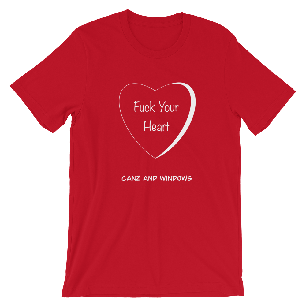 Image of Fuck Your Heart T-Shirt