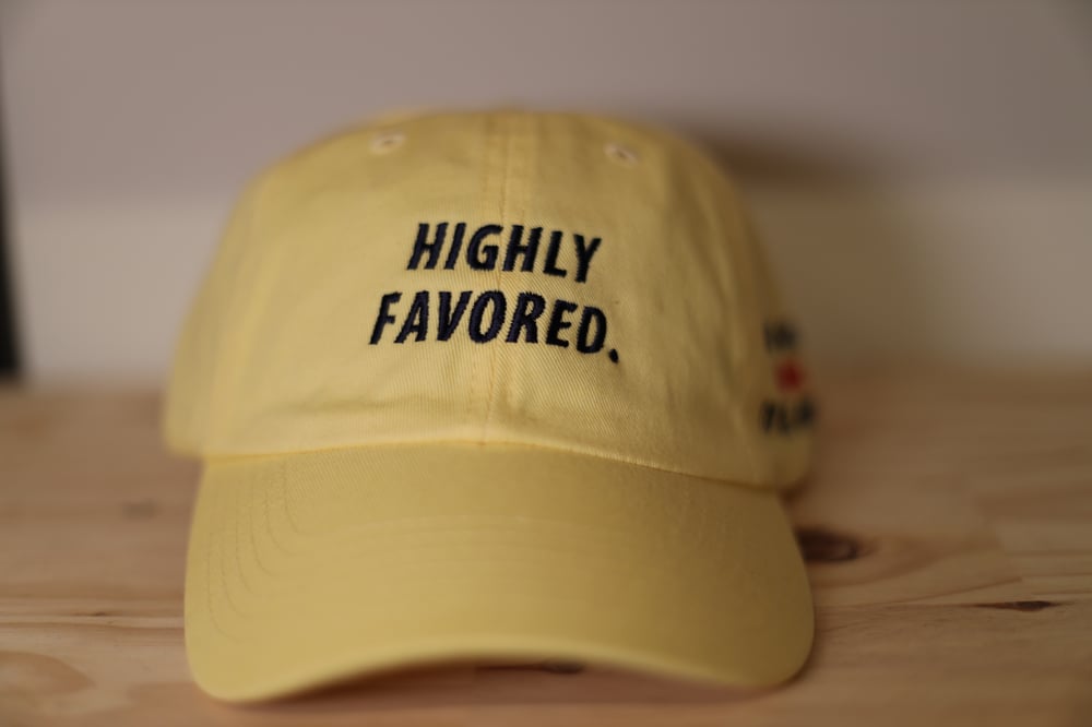 Image of Highly Favored Butter Classic Dad Cap//God Gives Favor To The Humble.