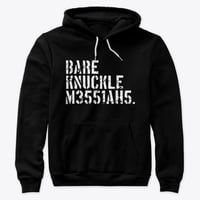 Bare Knuckle Messiahs Hoodie 