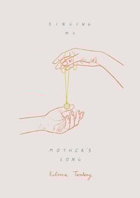 Singing My Mother's Song