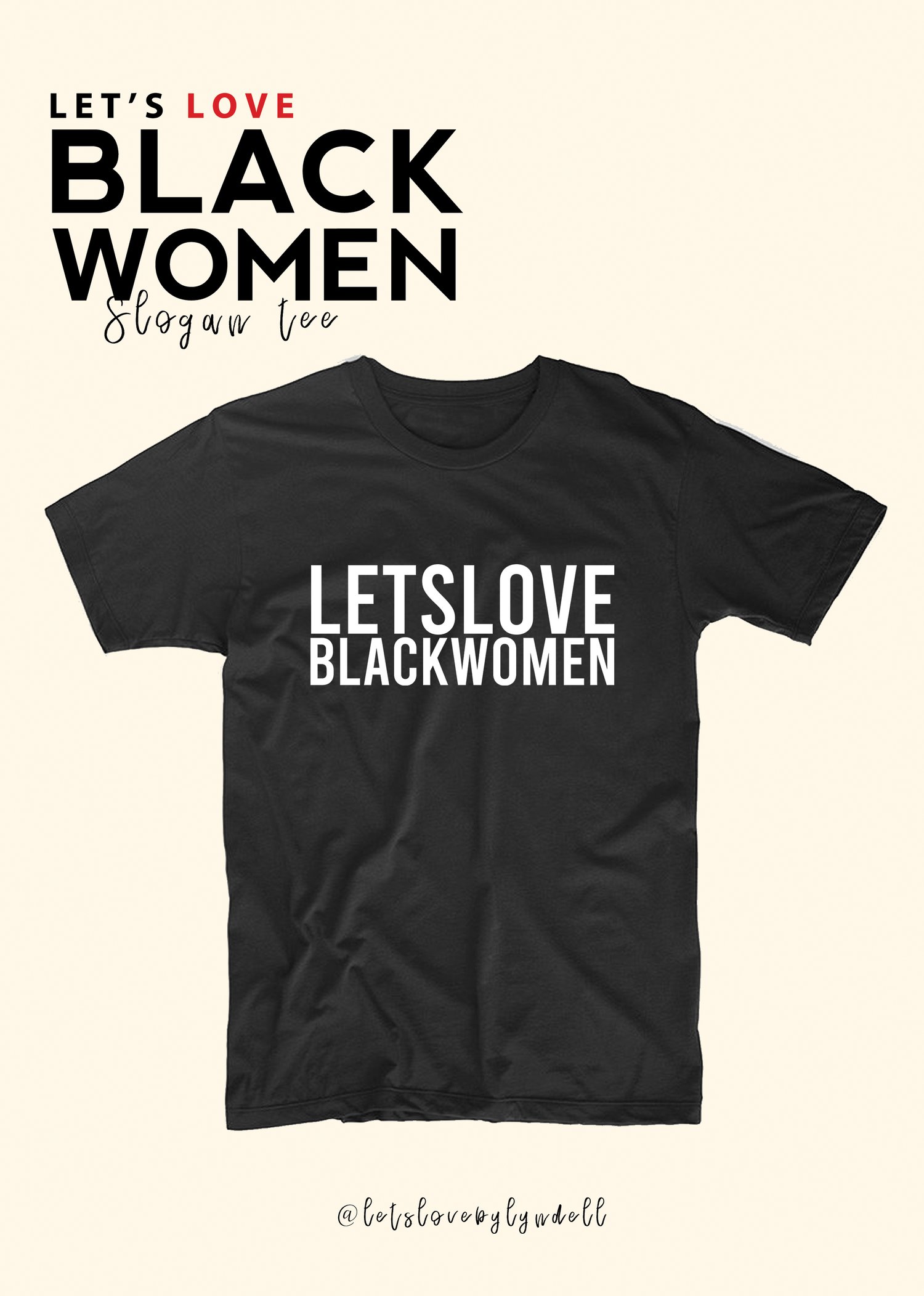 Image of Let's LOVE Black Women Tee (Unisex)