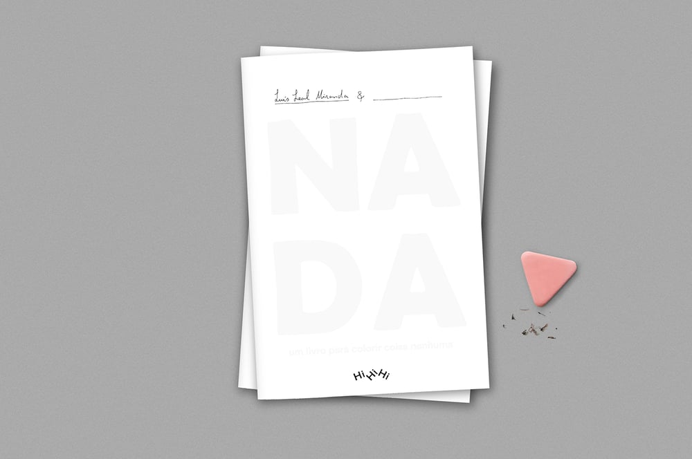 Image of NADA. Um livro para colorir coisa nenhuma, Luís Leal Miranda, Ed. Livraria Plutão + HiHiHi