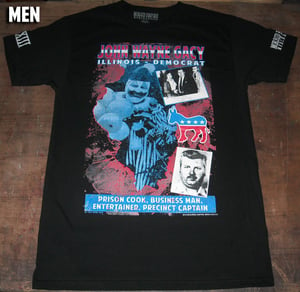 JOHN WAYNE GACY Political Campaign Poster BLACK T-shirt