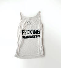 Image 1 of F*cking Patriarchy Tank Top