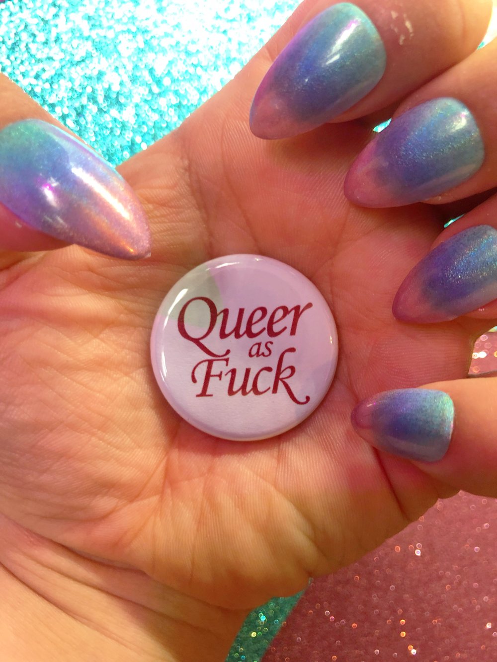 Image of Queer As Fuck Button Badge