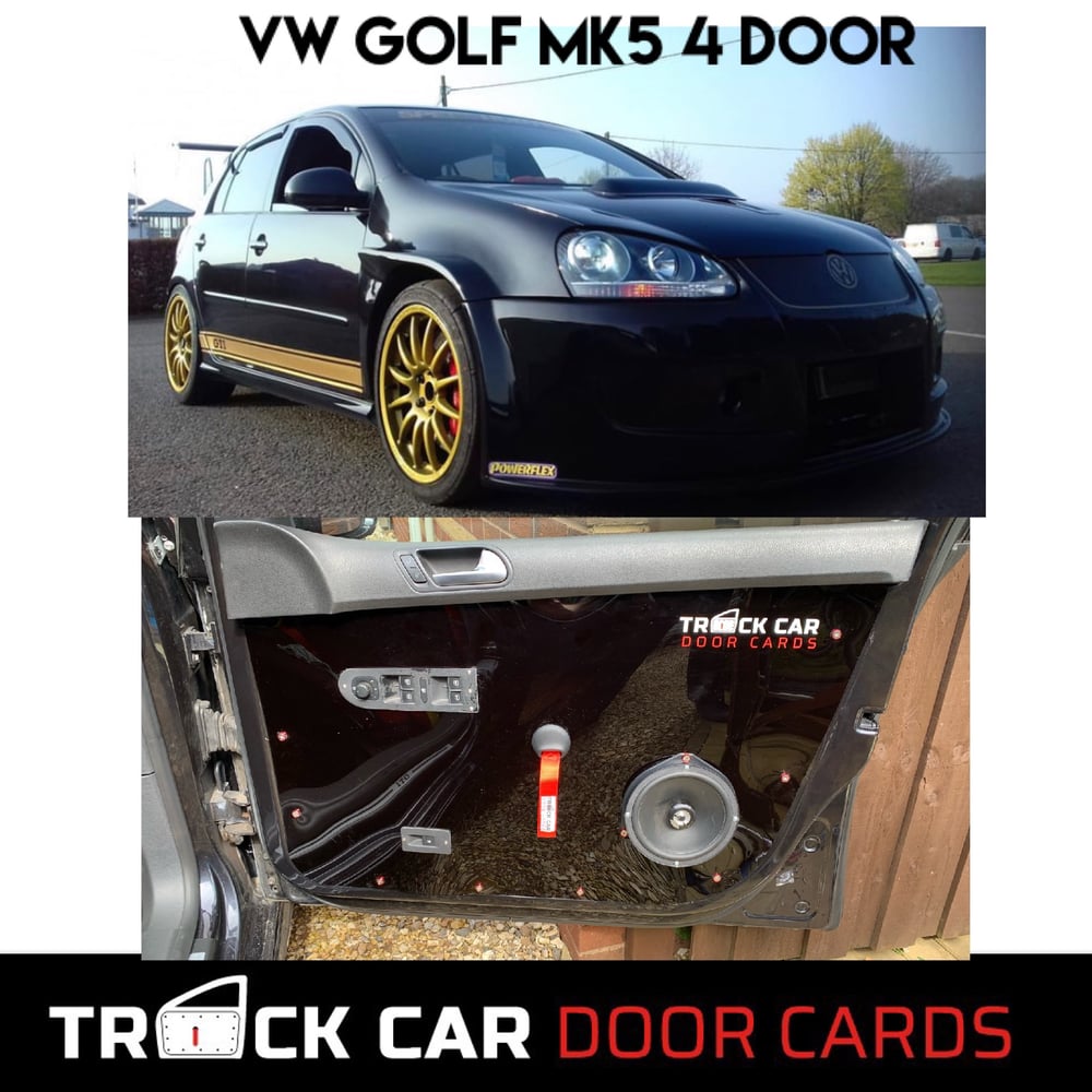 VW Golf MK5 4 door Track Car Door Cards Custom Made Door