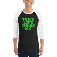 Image 2 of 3/4 Sleeve Thicc Life Chose Me