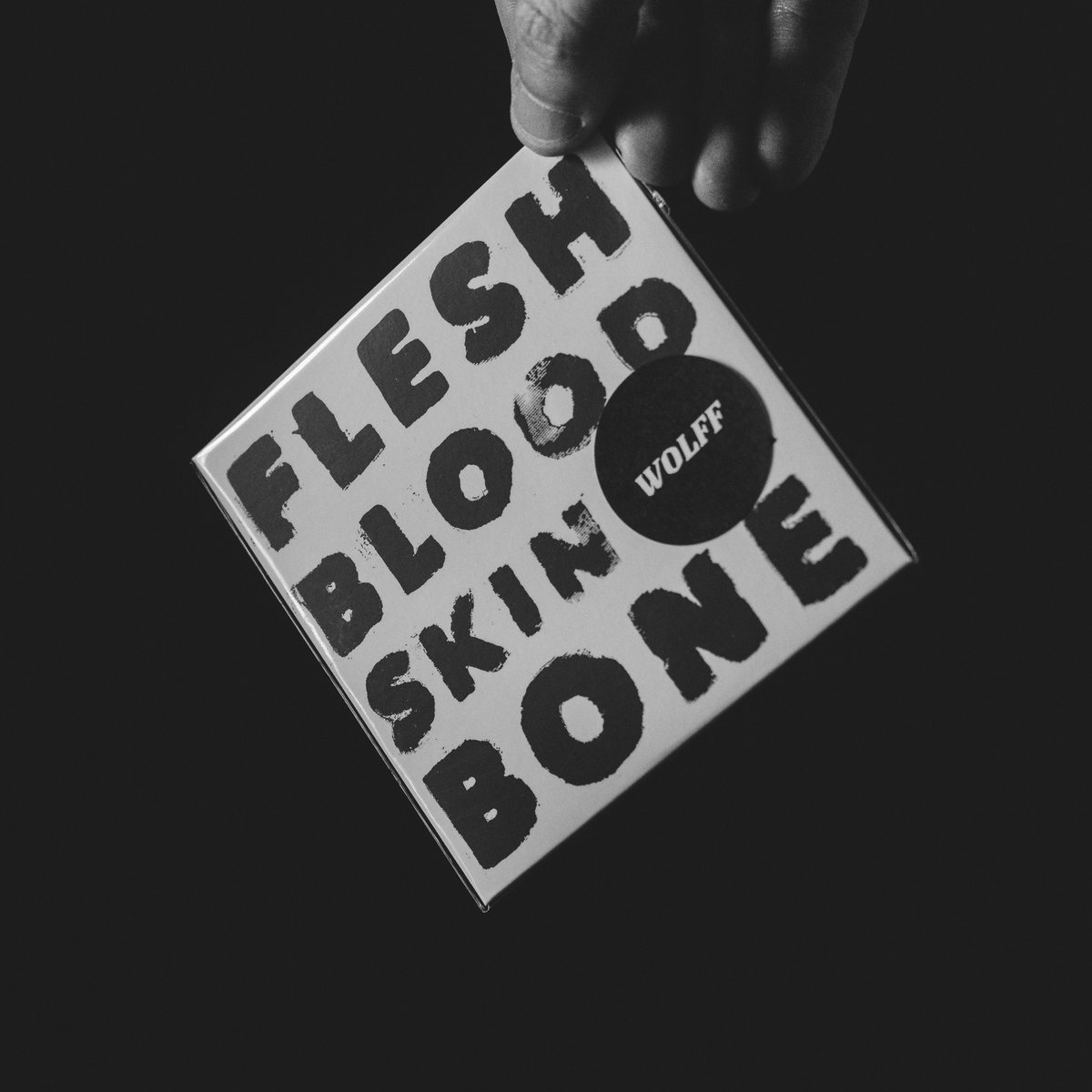 Flesh Blood Skin Bone Ep Wolff
