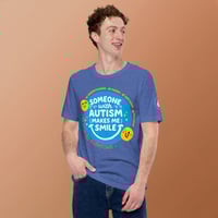 Image 5 of Unisex t-shirt Someone with Autism Makes Me Smile 