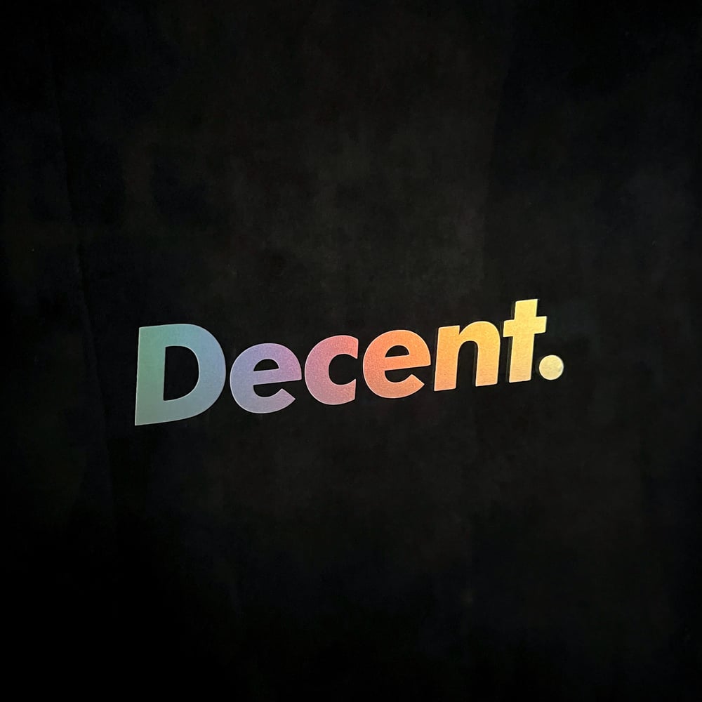 Decent. [sticker] 