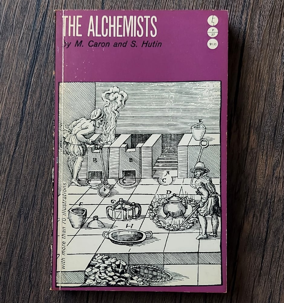 The Alchemists, by M. Caron & S, Hutin