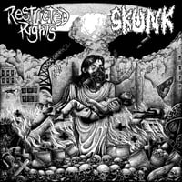 Skunk / Restricted Rights "split" 7" (Canadian Import)