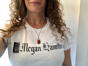 Image of Megan Hamilton T-Shirt